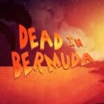 Dead in Bermuda PC