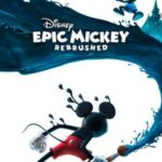 Disney Epic Mickey: Rebrushed PC