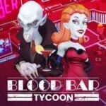 Blood Bar Tycoon PC