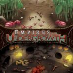 Empires of the Undergrowth PC