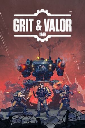 Grit and Valor - 1949 PC