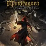 Mandragora: Whispers of the Witch Tree PC