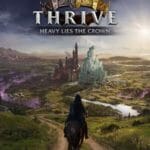 Thrive: Heavy Lies The Crown PC