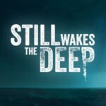Still Wakes the Deep PC